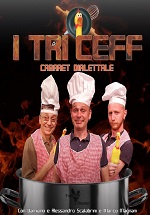 I TRI CEFF - La cucina in teatro