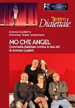 Teatro dialettale: MO CHE ANGEL