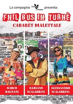 Teatro dialettale: FNIL BUS IN TURNE