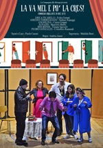 Teatro dialettale: LA VA MEL E PO
