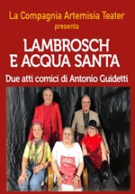 Teatro dialettale: LAMBROSCH E ACQUA SANTA