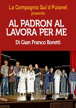 Teatro dialettale: AL PADRON AL LAVORA PER ME