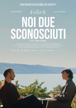 NOI DUE SCONOSCIUTI