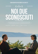 NOI DUE SCONOSCIUTI